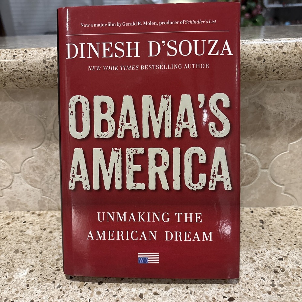Obama's America (Hardcover) : Unmaking the American Dream by Dinesh D'Souza